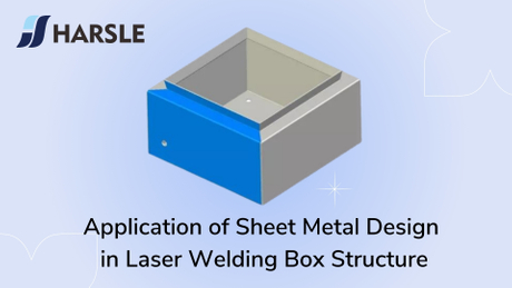 Application of sheet metal design in laser welding box structure.jpg